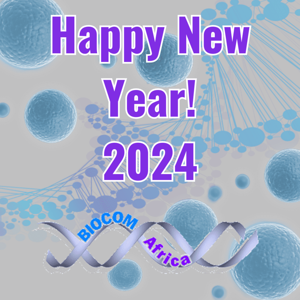 Happy new year and best wishes for 2024 from the BIOCOM Africa team!